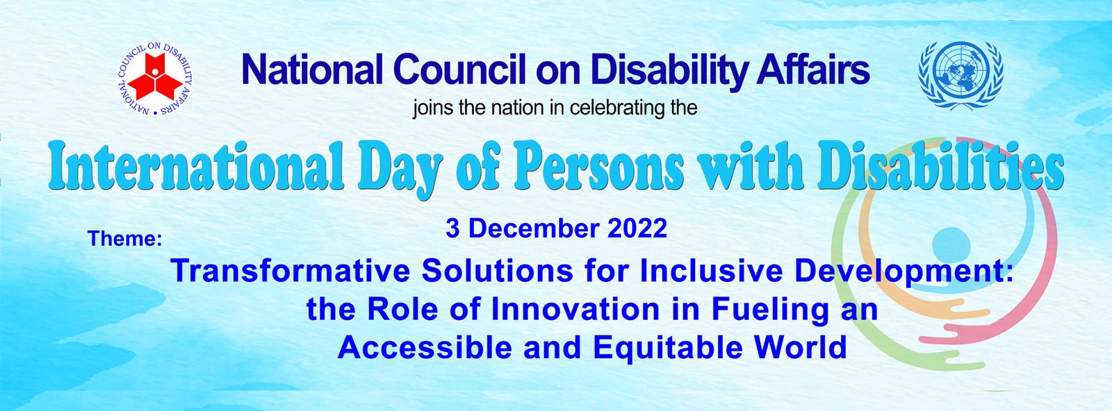 Tarpaulin of International Day of Persons with Disabilities 3 December 2022 with Theme: Transformative Solutions for Inclusive Development: the Role of Innovation in Fueling an Accessible and Equitable World