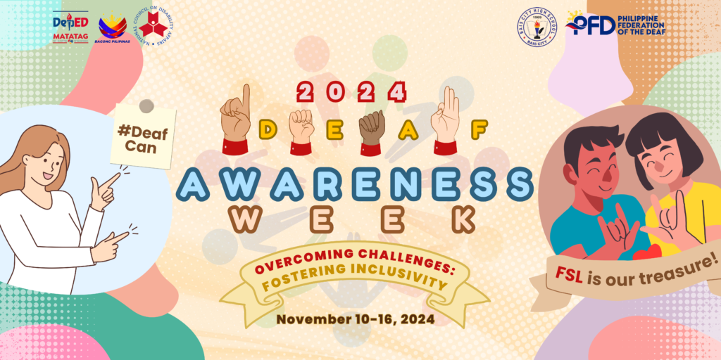 Deaf Awareness Week 2024 Tarpaulin from November 10-16, 2024 with theme Overcoming Challenges: Fostering Inclusivity